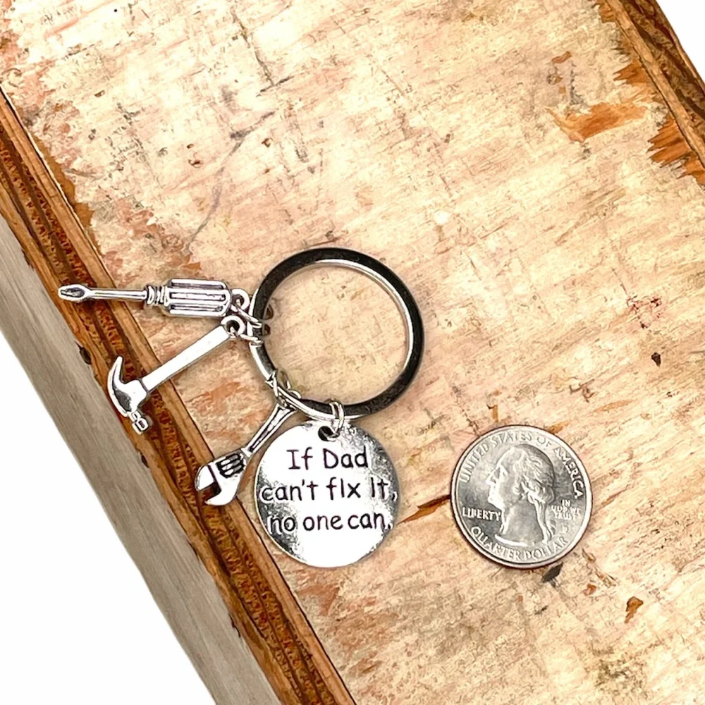 If Dad Can’t Fix It, No One Can Key Chain Silver